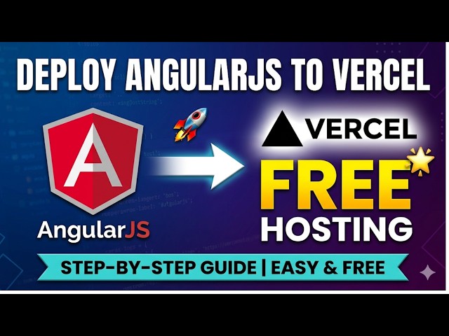 🚀 How to Deploy Angular JS App on Vercel for FREE (Step-by-Step Guide)