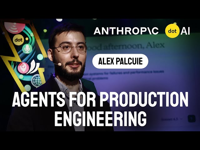 Agents for production engineering - Alex Palcuie - Anthropic