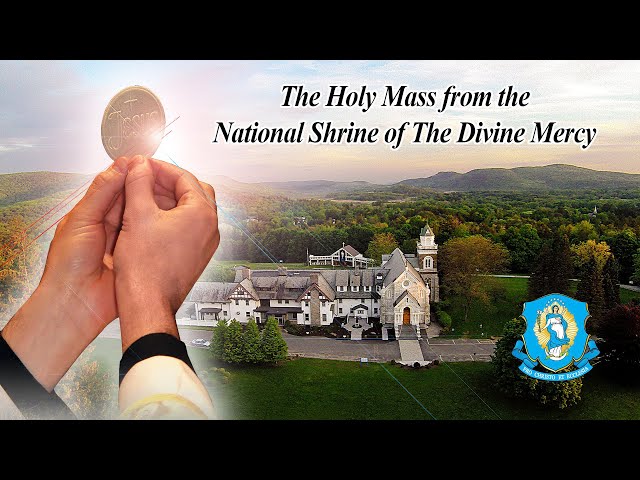 Wed, Apr 8 - Holy Catholic Mass from the National Shrine of The Divine Mercy