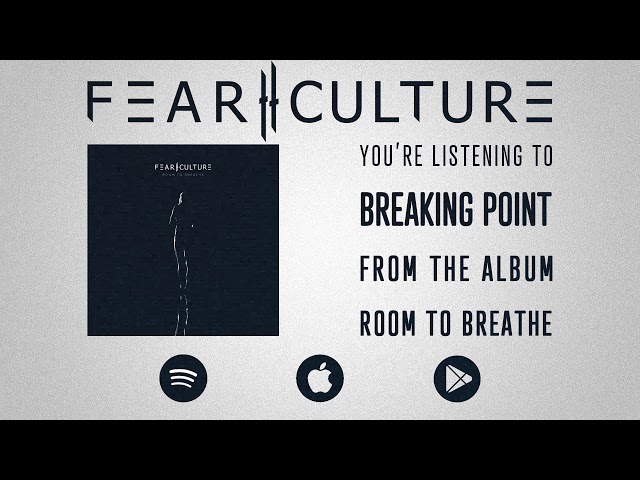 Fear Culture - "Breaking Point"