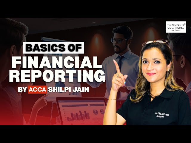 BASICS OF FINANCIAL REPORTING COMPLETE COURSE OF ACCA @thewallstreetschool