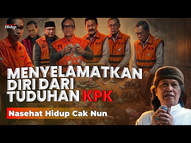 INDONESIAN LAW - CAK NUN'S LIFE ADVICE