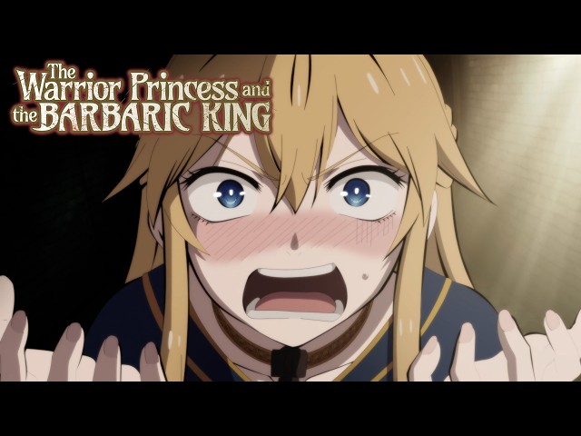 Execute You? Nah, I Wanna Marry You! | The Warrior Princess and the Barbaric King