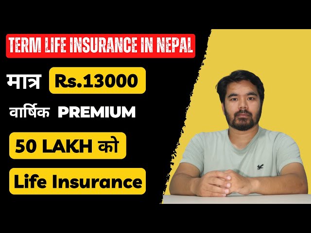 Term Life Insurance in Nepal | Term Insurance