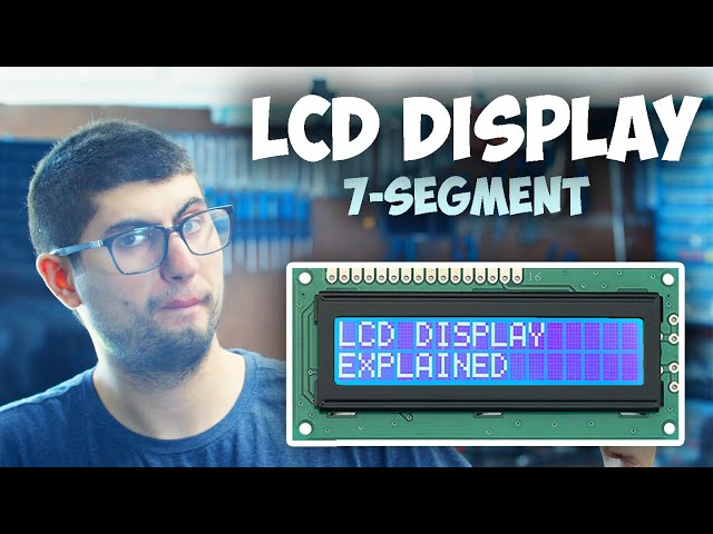 7-SEGMENT LCD CHARACTER DISPLAY FOR ARDUINO EXPLAINED