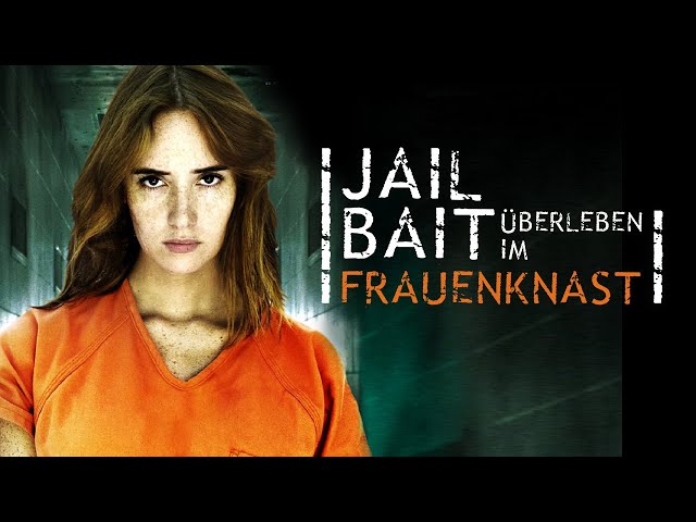 Jail Bait – Überleben im Frauenknast (Krimi Filme Deutsch ganzer Film, Drama Filme Deutsch)