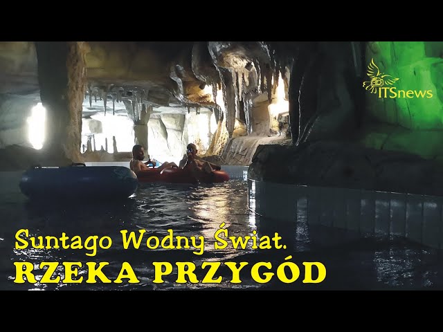 Rzeka Przygód - strefa Jamango. Suntago Wodny Świat. Park of Poland.