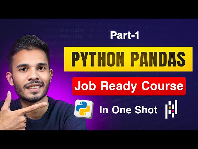 Pandas for Data Analysis In Python | Sagar Chouksey | Part-1
