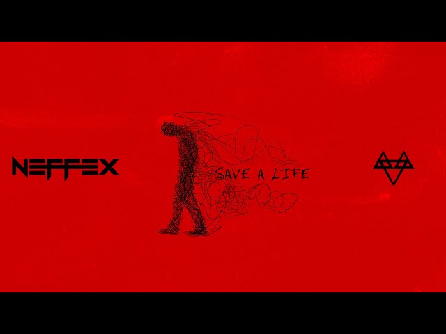 NEFFEX - Save A Life [Copyright Free] No.239