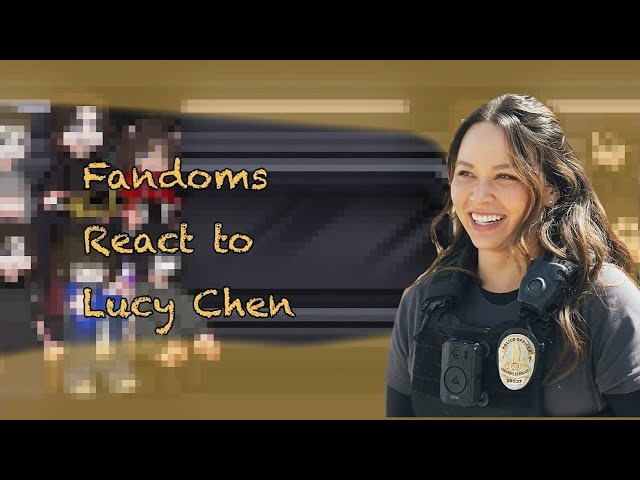FANDOMS REACT TO LUCY CHEN. Part 1/2 (part 2/12) [2x]