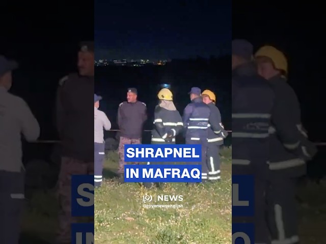 Authorities respond to missile shrapnel landing in Mafraq