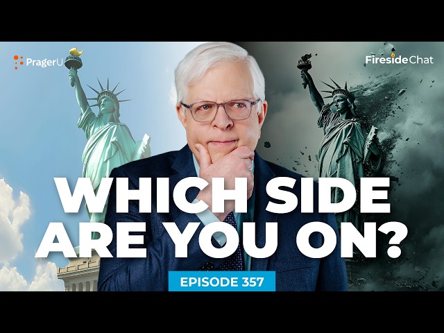 Ep. 357 — Freedom vs. Government: Which Side Are You On? | Fireside Chat | PragerU