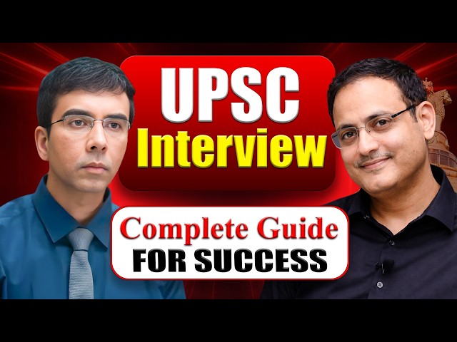 How to Prepare for the UPSC Civil Services Interview? | UPSC Preparations
