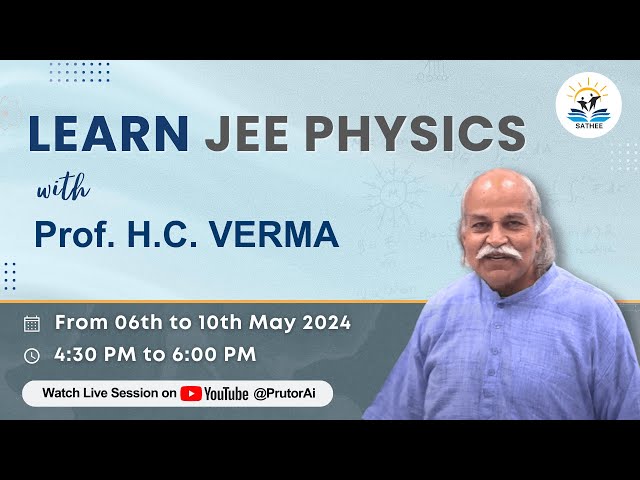 Learn JEE Physics with H.C. Verma Sir | Live Session | Day 1