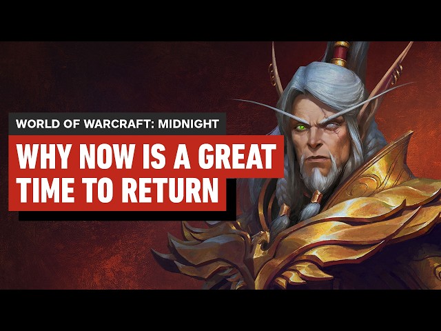 12 Reasons Why World of Warcraft: Midnight is a Great Time to Return to the MMO