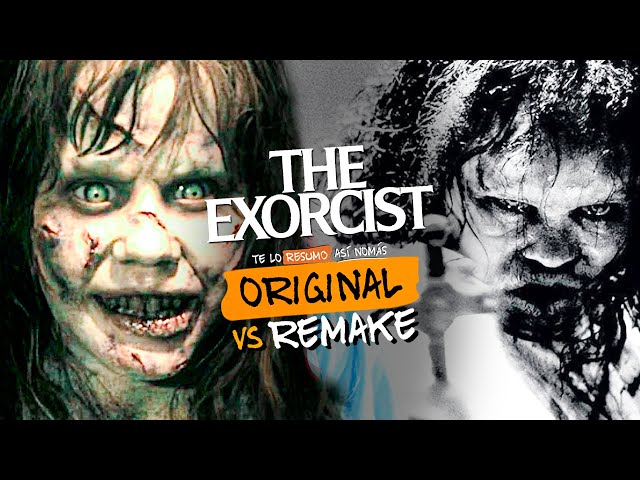 El Exorcista | Original Vs Remake | #TeLoResumo