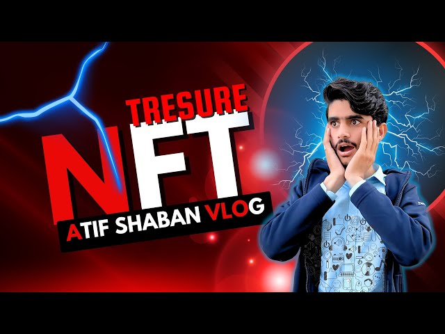 NFT Tresure 💸👀 #atifshabanvlog #atifshaban #nft