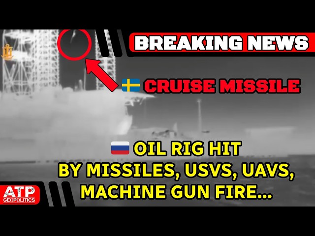 BREAKING: New Footage of Oil Rig Attacked by Ukraine w/ Cruise Missiles, USVs, UAVs, Machine Guns...