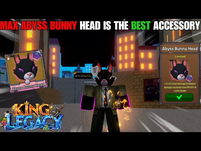This New Accessory Is A Must Get (Maxed Abyss Bunny Head) | King Legacy