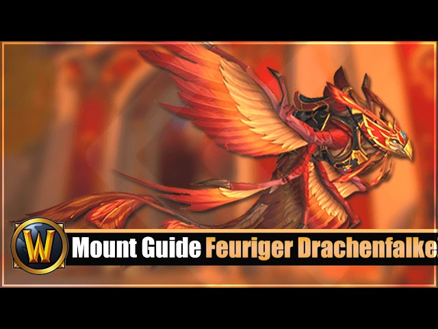 Mount Guide #551: [Feuriger Drachenfalke] & [Blutroter Falkenschreiter aus Silbermond]