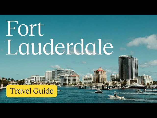 Fort Lauderdale Travel Guide 2025: Top Neighborhoods to Explore | Expedia