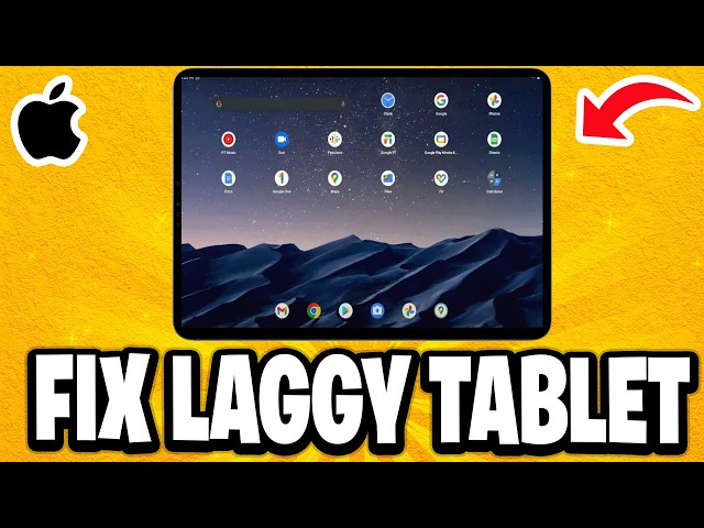 How To Fix Laggy Android Tablet