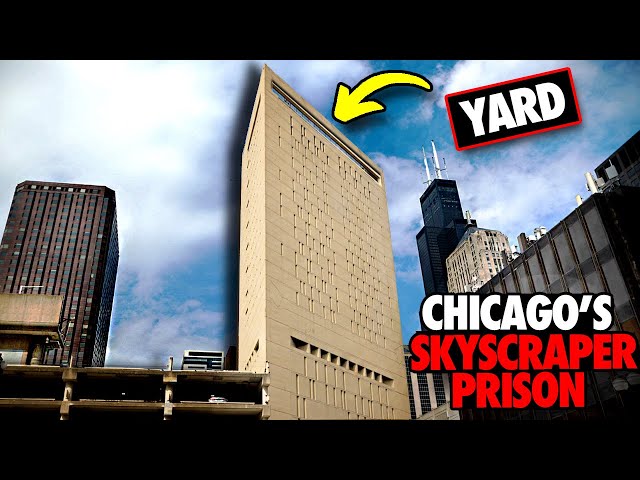 Why Chicago has a Skyscraper Prison