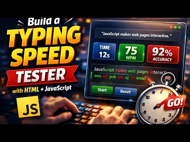 Build a Typing Speed Tester with HTML + JavaScript (Beginner Project)