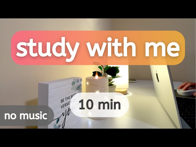 💻 study with me for 10 minutes [no music] | ⌨️ mouse & keyboard ASMR