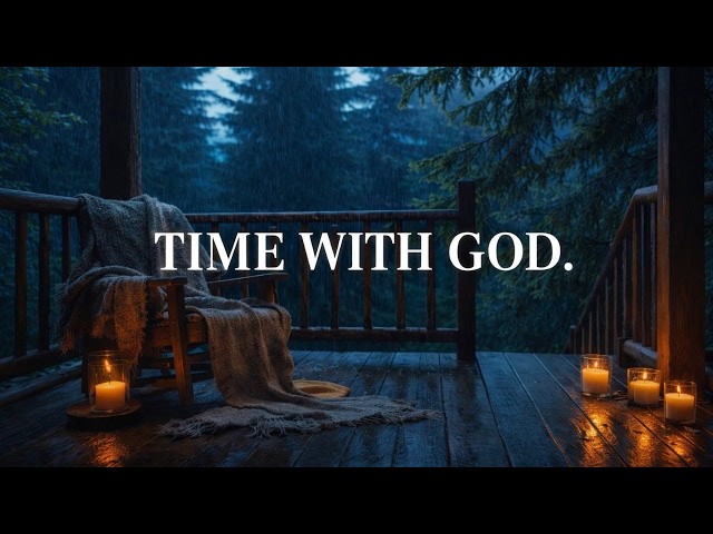 TIME WITH GOD | A Quiet Moment | Instrumental Worship
