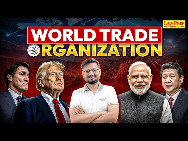 WTO (World Trade Organisation): Explained | For CLAT, UPSC & Other Competitive Exams | Swatantra Sir