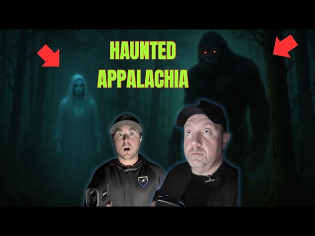 Appalachian Paranormal Investigation – Ghosts, Bigfoot & a Broken Stick
