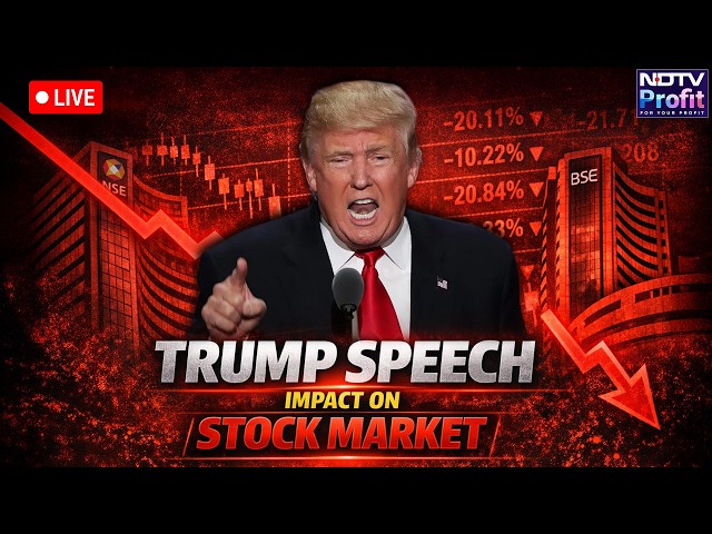 Stock Market LIVE | Trump Speech Shakes Markets | Nifty & Sensex Reaction