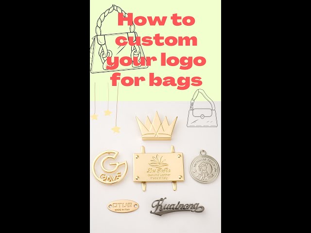 How to custom your logo for bag, design metal label for clothing and purse, customized bag logo
