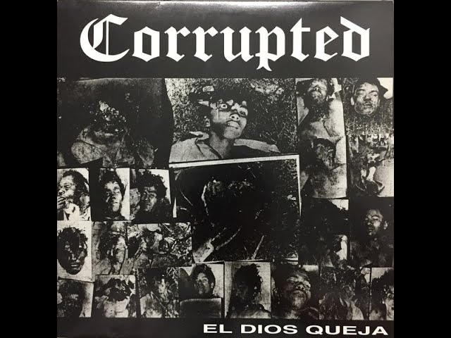Corrupted - El Dios Queja (Full Ep 1995)