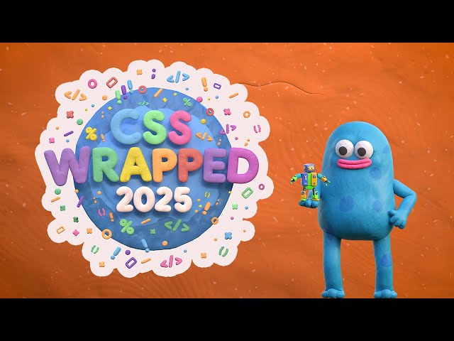 CSS Wrapped 2025: All the new CSS and Web UI features that landed in Chrome in 2025