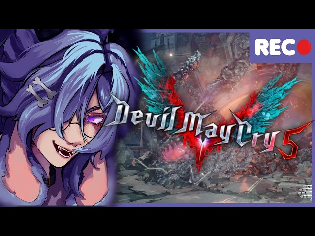 【VTUBER🦴🪦 IM NOT READY FOR THIS!! FIRST PLAYTHROUGH  | DEVIL MAY CRY 5 [FUUWAKU]