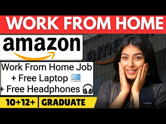 Amazon Work From Home Jobs 2026 | Salary ₹2.7–4.9 LPA | Virtual CSA | 12th Pass Apply