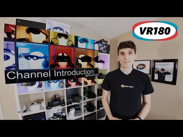 @MikeFesta Channel Introduction VR180