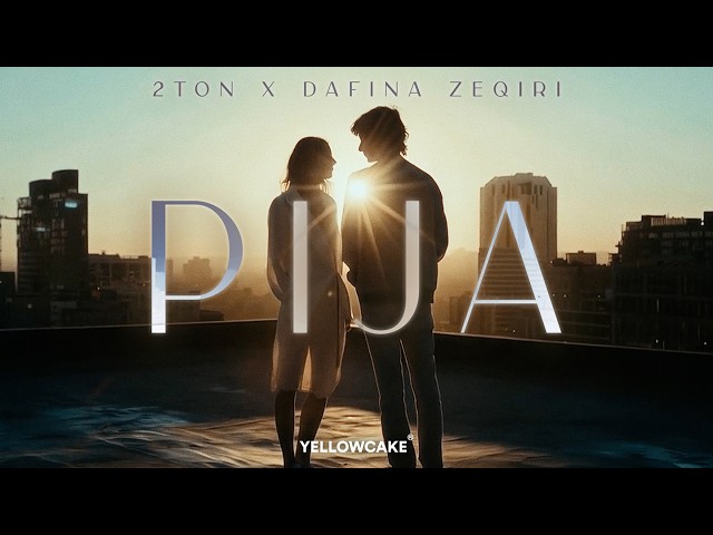 2TON x DAFINA ZEQIRI - PIJA