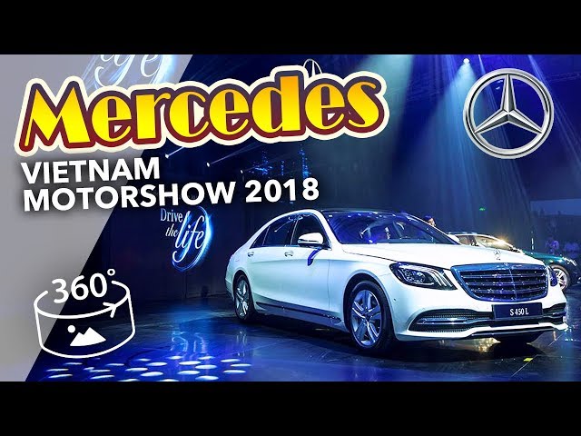 Livestream 360 Vietnam Motor Show 2018 - Mercedes