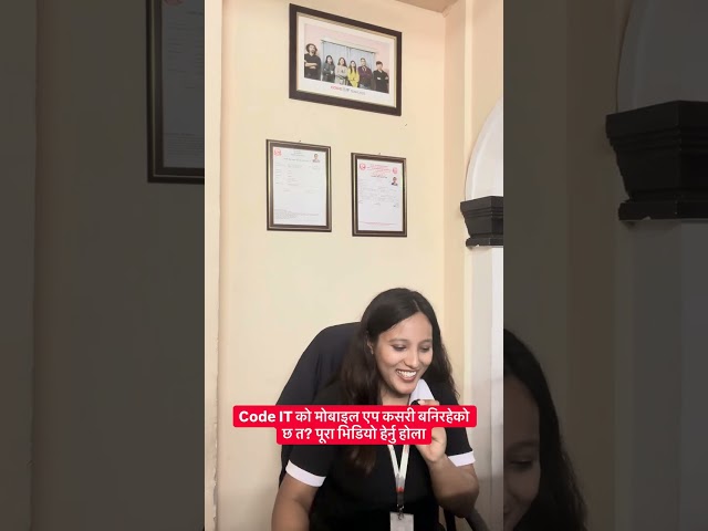 Code IT को मोबाइल एप कसरी बनिरहेको छ त? पूरा भिडियो हेर्नु होला