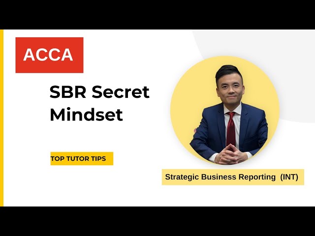 ACCA Study Resource | Pass ACCA Strategic Business Reporting (SBR) 2025 (TOP TUTOR TIPS)