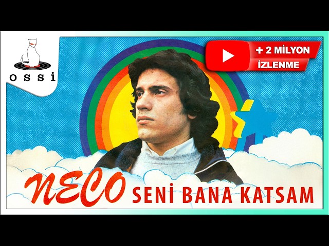 Neco - Seni Bana Katsam 