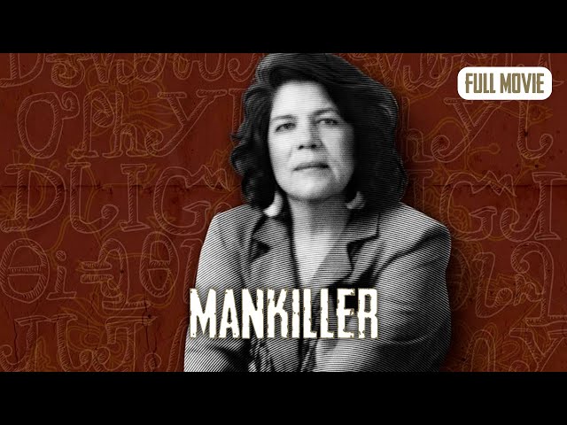 Mankiller | English Full Movie | Biography Documentary