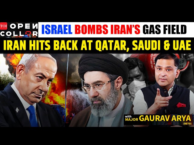Israel Hits Iran Gas Field, Iran Strikes Gulf | OPEN COLLAR