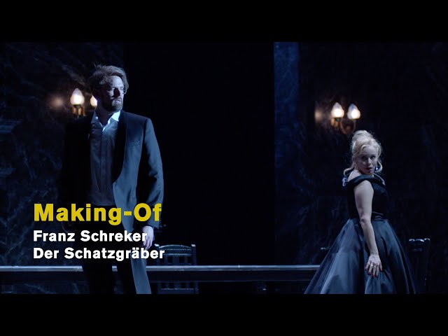 Franz Schreker: DER SCHATZGRÄBER (Making-of)