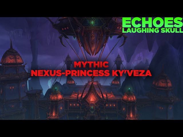 Echoes vs Nexus-Princess Ky'veza Mythic | Augmentation Evoker PoV