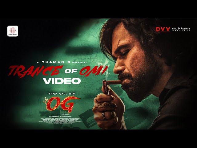 Trance of OMI Video Song | They Call Him OG | Pawan Kalyan | Emraan Hashmi | Sujeeth | Thaman S