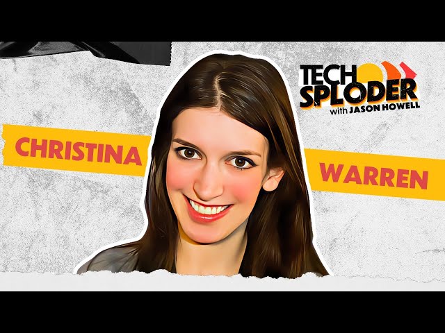 Christina Warren (Tech collectibles, Geocities websites, Nintendo Power) // Techsploder Podcast #6